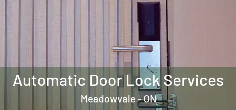 Automatic Door Lock Services Meadowvale - ON