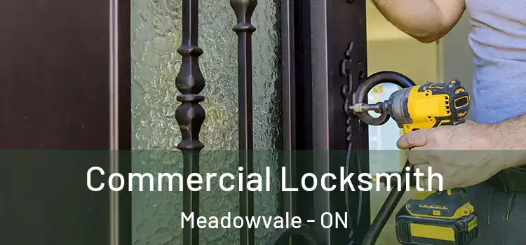 Commercial Locksmith Meadowvale - ON