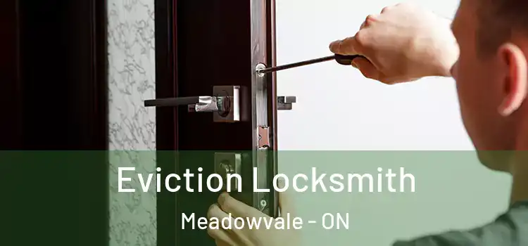 Eviction Locksmith Meadowvale - ON