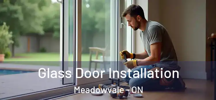  Glass Door Installation Meadowvale - ON