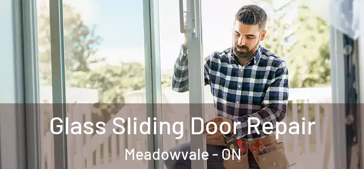 Glass Sliding Door Repair Meadowvale - ON