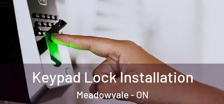 Keypad Lock Installation Meadowvale - ON