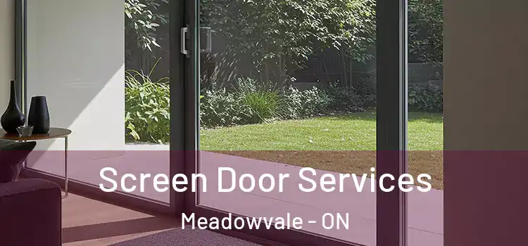 Screen Door Services Meadowvale - ON